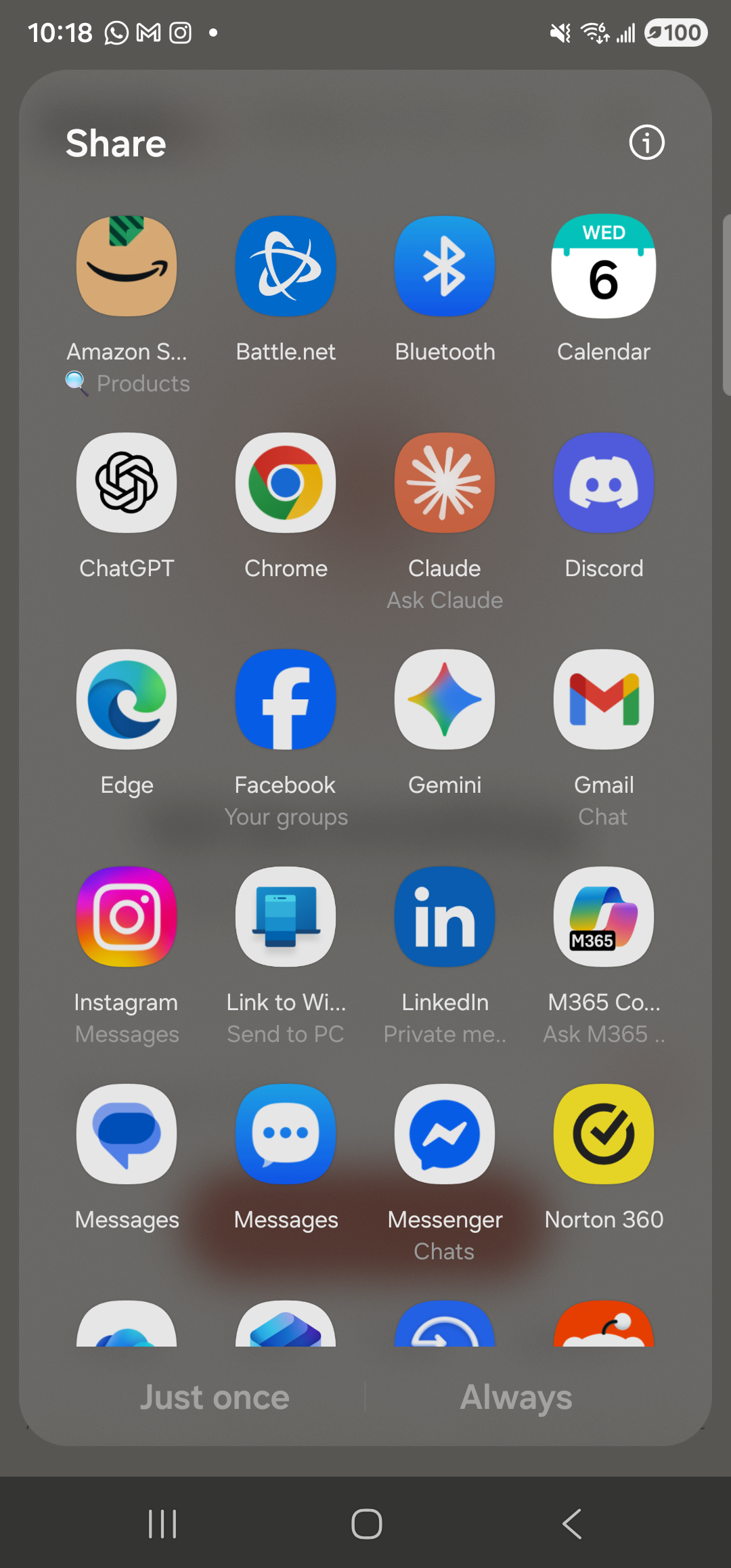 The Android ‘Open with’ chooser dialog covering most of the screen on the Samsung Galaxy S23 Ultra. A scrim dims everything behind it. Top-left of the panel reads ‘Share’ in large white type, with a small info icon top-right. Beneath that, a 4-column grid of full-color third-party app icons with names underneath: row 1 — Amazon Shopping (Products), Battle.net, Bluetooth, Calendar (Wed 6); row 2 — ChatGPT, Chrome, Claude (Ask Claude), Discord; row 3 — Edge, Facebook (Your groups), Gemini, Gmail (Chat); row 4 — Instagram (Messages), Link to Wi (Send to PC), LinkedIn (Private me…), M365 Co… (Ask M365…); row 5 — Messages, Messages, Messenger (Chats), Norton 360; row 6 partially visible at the bottom. Two text buttons at the very bottom of the panel: ‘Just once’ on the left, ‘Always’ on the right.