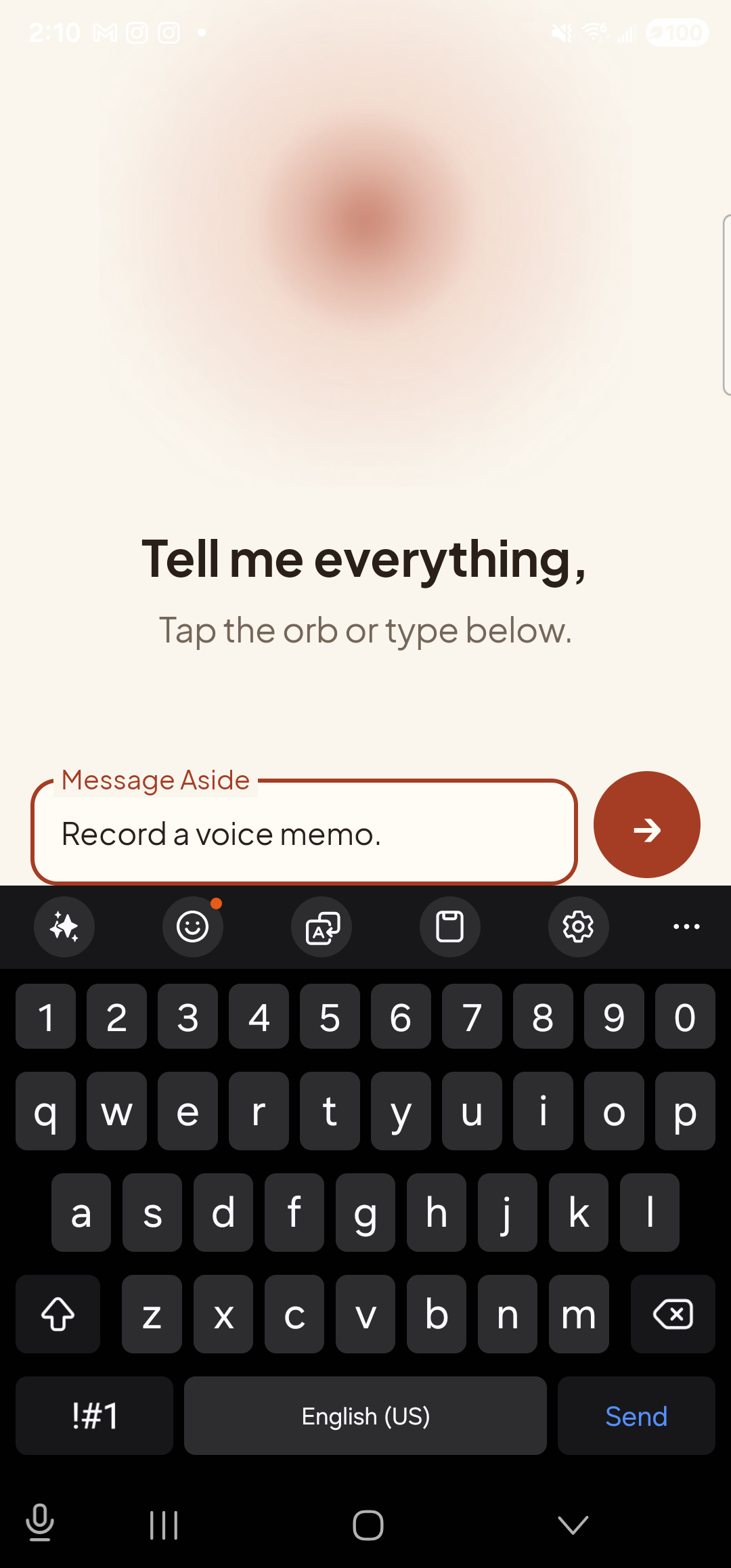 The Aside main screen with text-input mode active. The bottom of the screen now shows an outlined text field labeled ‘Message Aside’ with the typed sentence ‘Record a voice memo.’ inside it. To the right of the text field is a clay-red circular Send button with a paper-plane glyph. The orb is still visible in the upper portion of the screen, in its idle state.