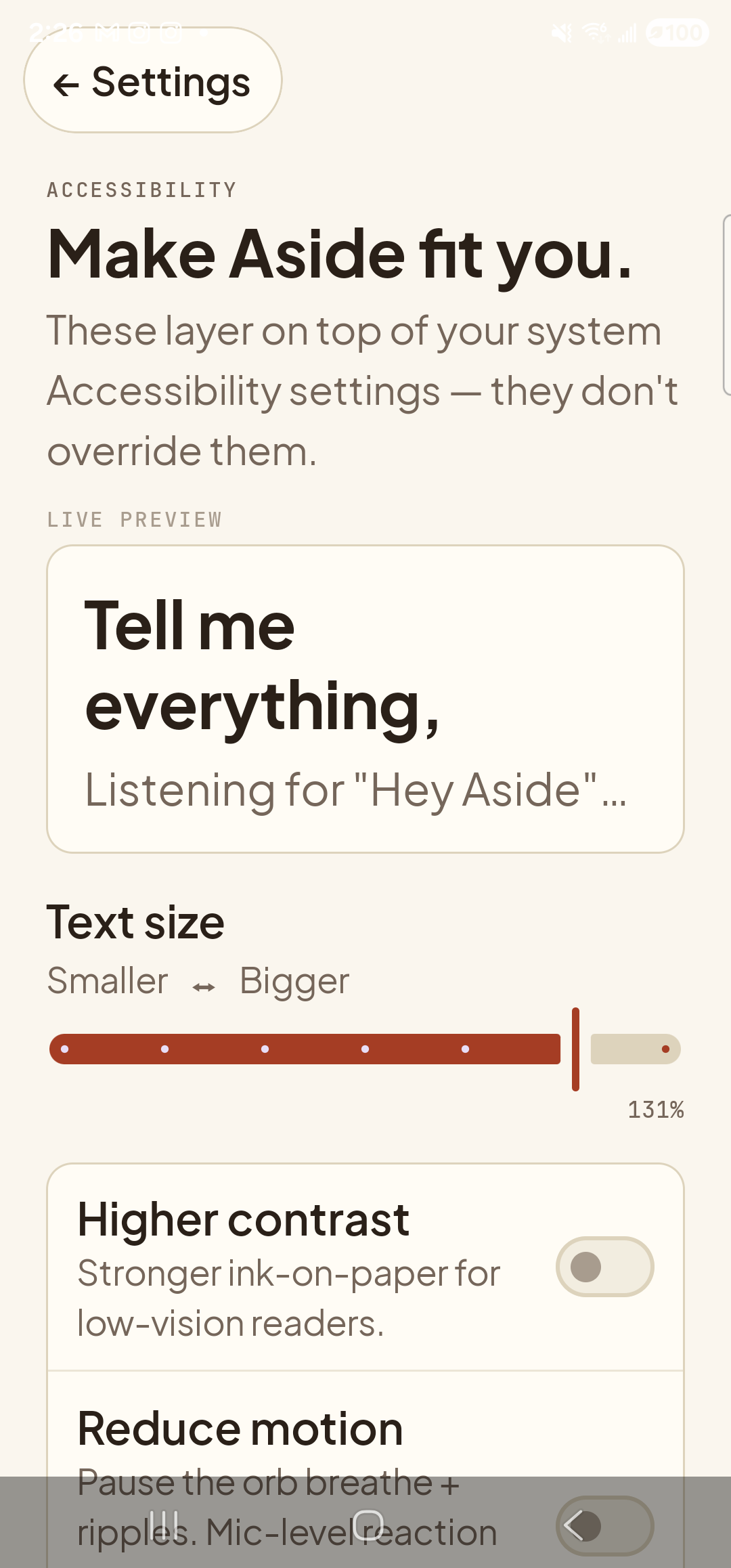 The Aside Accessibility settings page after dragging the text-size slider towards the right. The preview card at the top now shows the line ‘Tell me everything,’ wrapping onto two lines (‘Tell me / everything,’) because the type is visibly larger. Below the preview, the caption ‘Listening for 