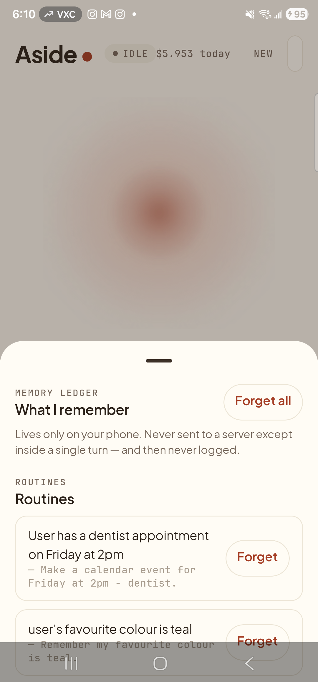 The Memory tab fully open. The eyebrow ‘MEMORY LEDGER’ sits above the heading ‘What I remember’, with a clay-red ‘Forget all’ pill button on the right of the header row. Below the header, a footnote reads ‘Lives only on your phone. Never sent to a server except inside a single turn — and then never logged.’. The first visible section has the eyebrow ‘ROUTINES’ and heading ‘Routines’, with rows such as ‘User has a dentist appointment on Friday at 2pm’ and ‘user’s favorite color is teal’ — each row carries its own clay-red ‘Forget’ pill on the right.