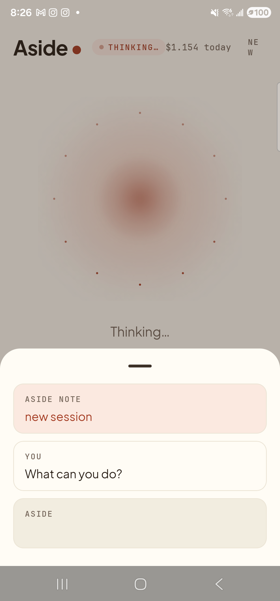 The Aside main screen with the chat history bottom sheet pulled up to mid-screen, showing the capabilities reply mid-stream. The status pill at the top reads ‘● SPEAKING…’. Inside the sheet, two stacked entries: ‘YOU — What can you do?’; and an in-progress ‘ASIDE’ reply showing the first few sentences along the lines of ‘I can take notes, draft texts and emails, find places on the map and start navigation, set timers and alarms,’ — with a visible streaming indicator (a soft typing cursor or pulsing dot) where the next word will land. Behind the sheet the orb is dimmed but visibly in its speaking-state color. The cost counter has incremented since the idle screen.
